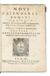 CLAVIUS, CHRISTOPH, S.J.  Novi calendarii Romani apologia, adversus Michaelem Maestlinum . . . Mathematicum. 1588
